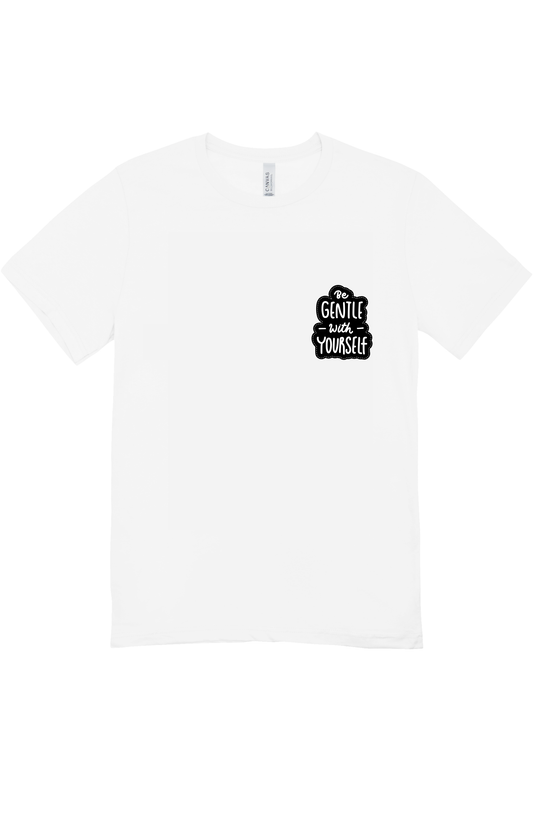 Be Gentle Short Sleeve T-Shirt